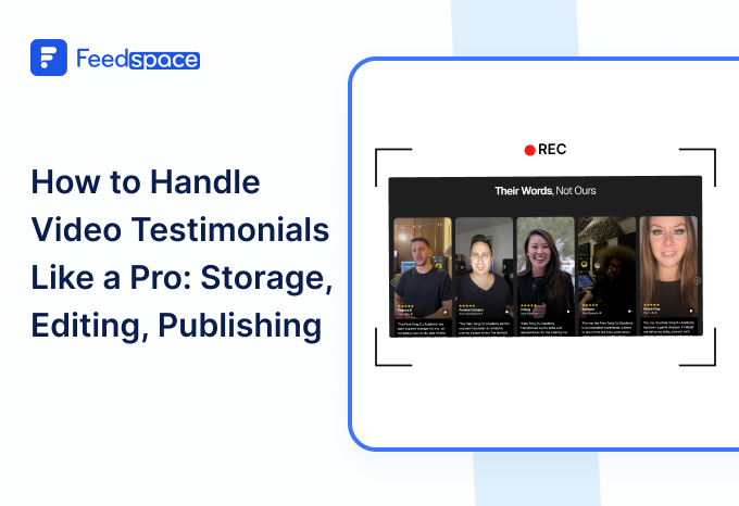 How to Handle Video Testimonials Like a Pro_ Storage, Editing, Publishing_listingimage